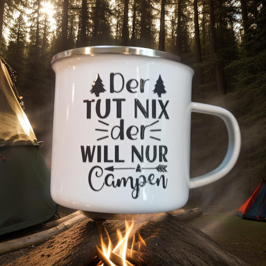 Campingtasse aus Emaille mit Spruch der tut nix